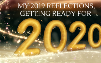 My 2019 Reflection, Getting Ready for 2020