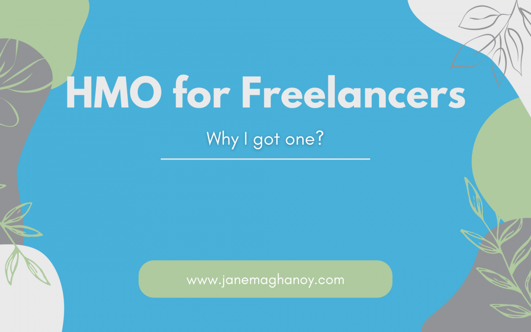 HMO For Freelancers : Why I Got One